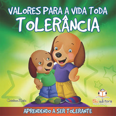 Valores para Toda a Vida – Tolerância