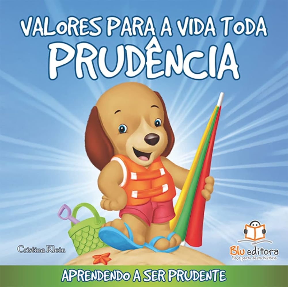 Valores para Toda a Vida – Prudência