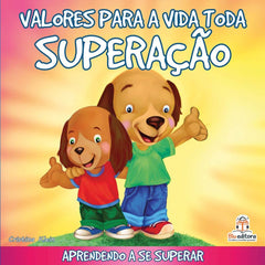 Valores para Toda a Vida – Superação