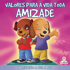 Valores para Toda a Vida – Amizade