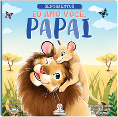 Sentimentos – Eu Amo Você, Papai