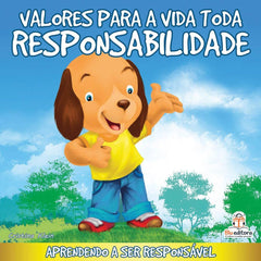 Valores para Toda a Vida – Responsabilidade
